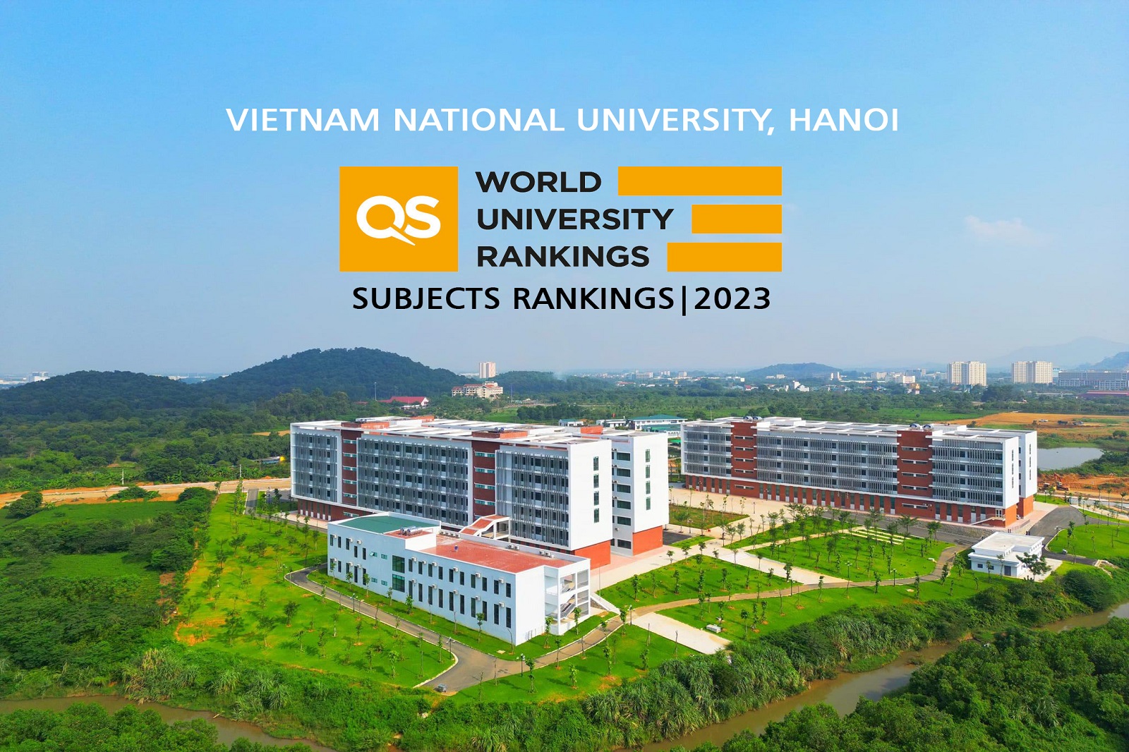 QS Ranking by Subject 2023: VNU continues to affirm its No.1 position in Vietnam in many fields