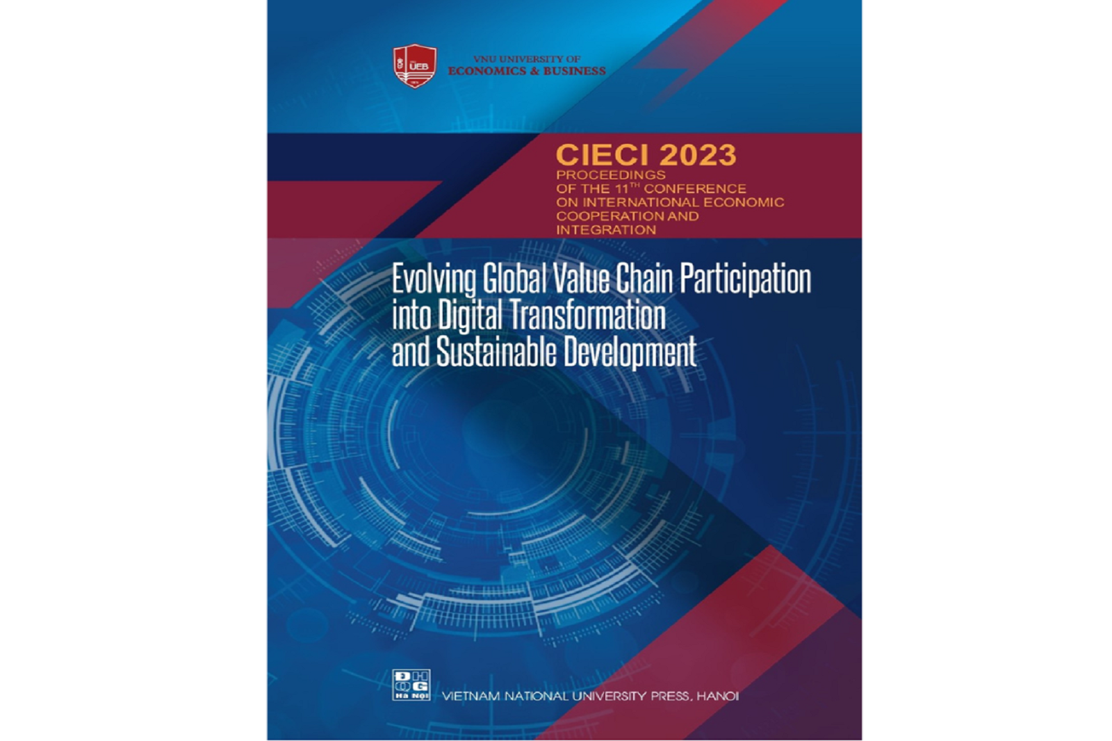 Proceedings of the 11th Conference on International Economic Cooperation and Integration (CIECI 2023): Evolving Global Value Chain Participation into Digital Transformation and Sustainable Development
