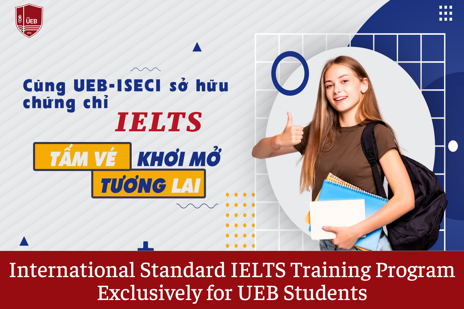 International Standard IELTS Training Program Exclusively for UEB Students