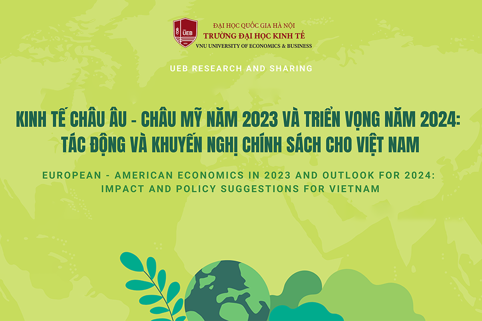 UEB holds Academic Seminar on “European - American Economics in 2023 and Outlook for 2024: Impact and Policy Suggestions for Vietnam”